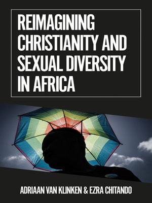 cover image of Reimagining Christianity and Sexual Diversity in Africa